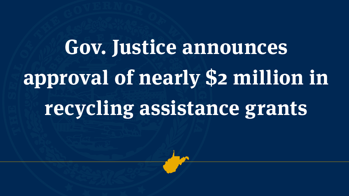 Gov. Justice announces approval of nearly 2 million in recycling